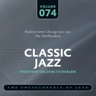 Harlem meets Chicago Jazz 1932 by The Rhythmakers