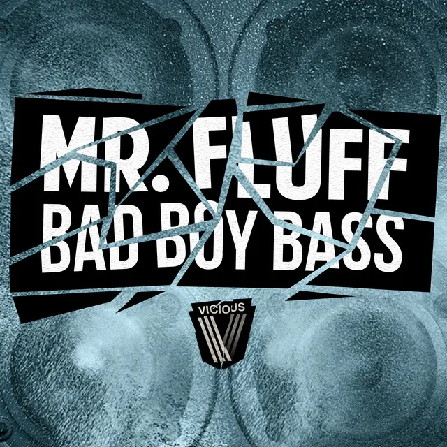 Bad Boy Bass - Original Mix