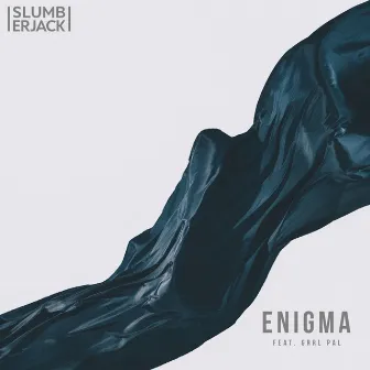 Enigma by SLUMBERJACK