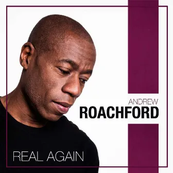 Real Again by Roachford