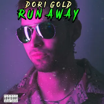 Runaway by Dori Gold