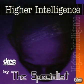 Higher Intelligence by Specialist