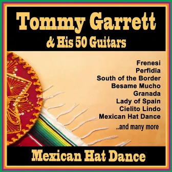 Mexican Hat Dance by Tommy Garrett and His 50 Guitars