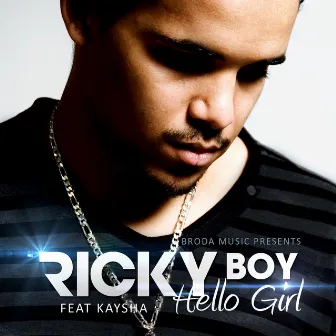 Hello Girl by Ricky Boy