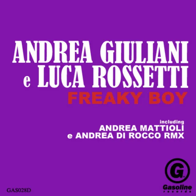 Freaky Boy - Andrea Mattioli , Andrea Di Rocco Remix