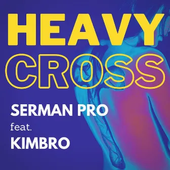 Heavy Cross by SERMAN PRO