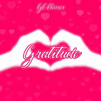 Gratitude by GC Classics