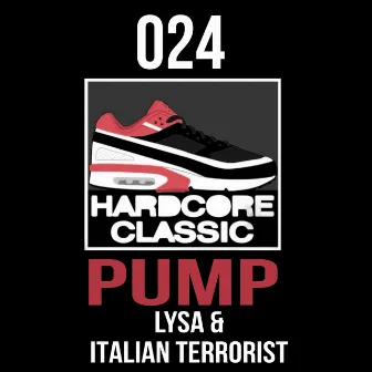 Pump by Italian Terrorist