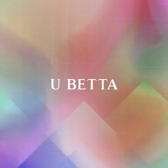 U Betta by Machinedrum