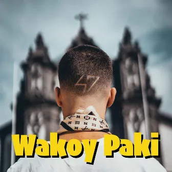 Wakoy Paki by Goodyboi