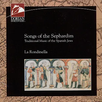 Spain Rondinella (La): Songs of the Sephardim by Rondinella, La