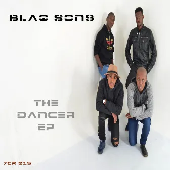 The Dancer by Blaq Sons