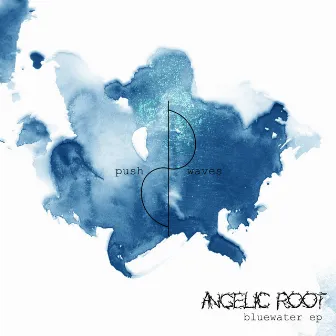 Bluewater by Angelic Root