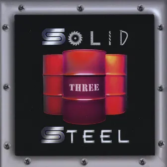 Three by Solid Steel