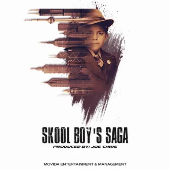 Skool Boy's Saga by Joe Chris