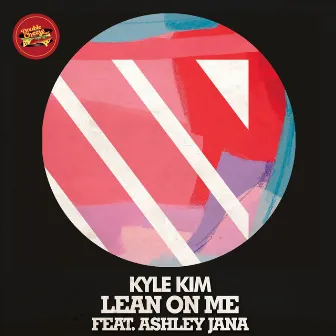 Lean On Me by Kyle Kim