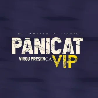 Panicat Virou Presença Vip by Mc Jumpper