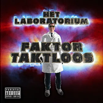 Het Laboratorium by Faktor Taktloos