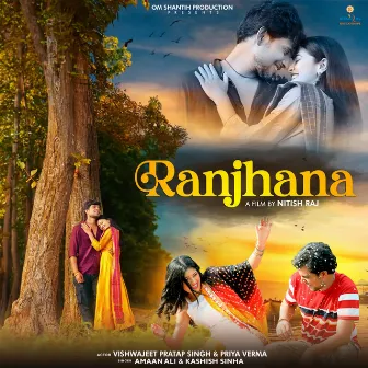 Ranjhana by Kashish Sinha