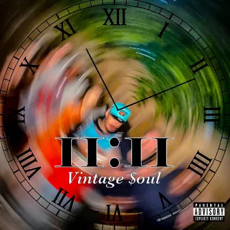 11:11 by Vintage $oul