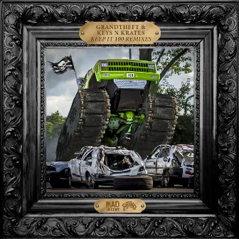 Keep It 100 (Remixes) by Grandtheft