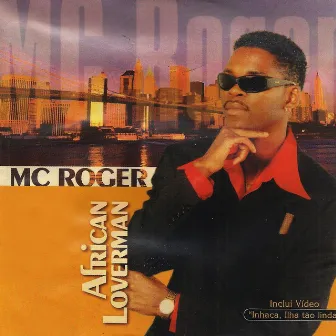 African Loverman by MC Roger