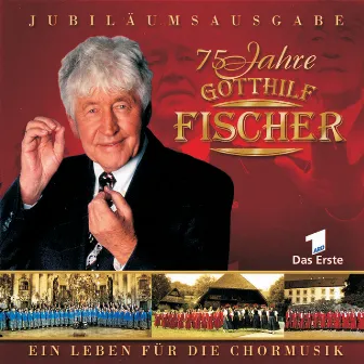 75 Jahre by Fischer Chöre