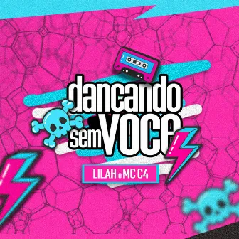 Dançando Sem Você by Lilah