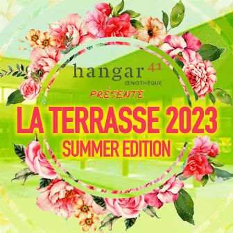 La Terrasse 2023 - Summer Edition by Mario Ferrini