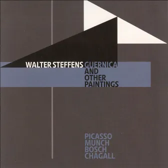 Steffens, W.: Guernica and Other Paintings by Walter Steffens