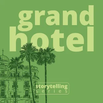 Grand Hotel by François-Elie Roulin