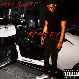 REMEDY by Moe swift