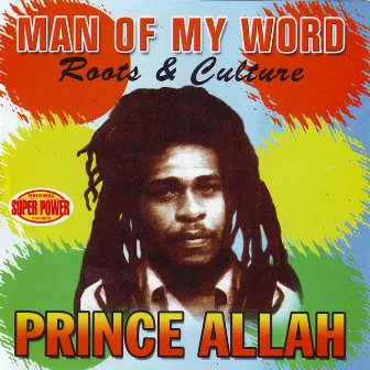 Man of My Word by Prince Allah