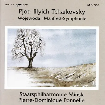 Tchaikovsky: The Voyevode, Op. 78, TH 54 & Manfred Symphony in B Minor, Op. 58, TH 28 by Minsk Philharmonic Orchestra