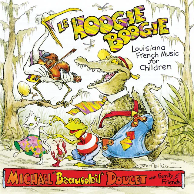 Le Hoogie Boogie: Louisiana French Music For Children