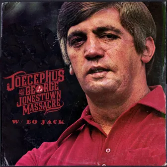 Buford Pusser Goes Bear Hunting With A Switch by Joecephus And The George Jonestown Massacre