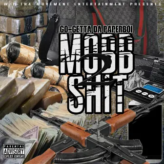 Mobb Shit 2 by G-Ogetta DA Paperboi