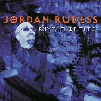 Rhythm of Time by Jordan Rudess