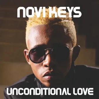 Unconditional Love by Novi Keys