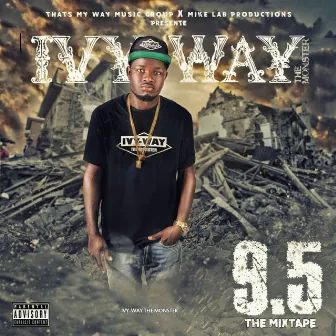 9.5 the Mixtape by Ivy-Way the Monster