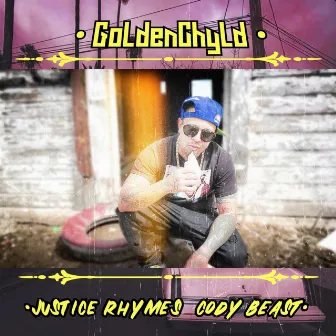 GoldenChyld by Justice Rhymes