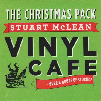 Vinyl Cafe Christmas Pack by Stuart McLean