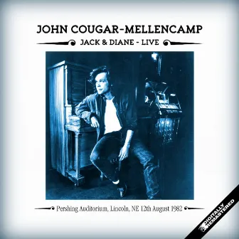 Jack & Diane (Remastered) [Live, Pershing Auditorium, Lincoln. 12 Aug '82] by John Cougar-Mellencamp