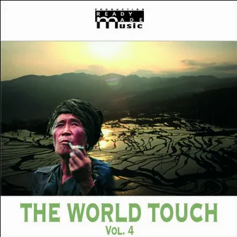 The World Touch Vol 4, Exotic Ambient Music by Francois Bouchery