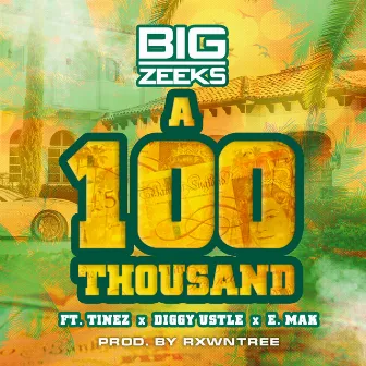 A 100 Thousand by Diggy Ustle