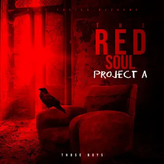 The Red Soul Project A by Those Boys