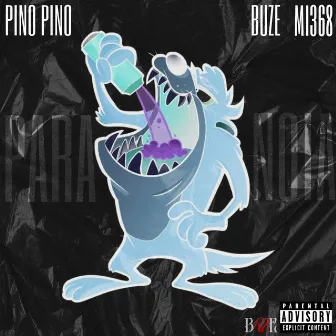 PINO-PINO by Buze