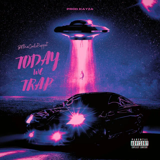 Today We Trap