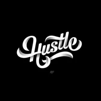 Hustle by Unknown Artist