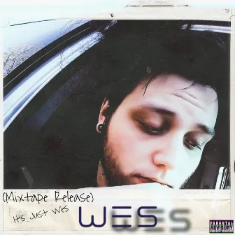 It's Just Wes (Demo) by Wes